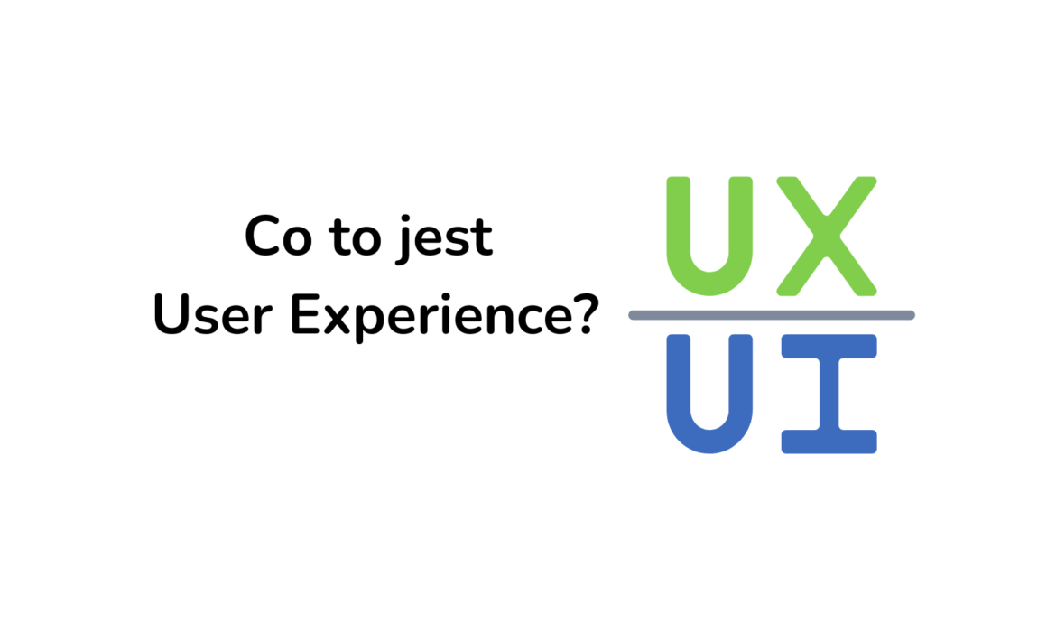 Co to jest User Experience